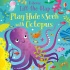 Usborne Play Hide and Seek with Octopus Usborne Play Hide and Seek with Octopus