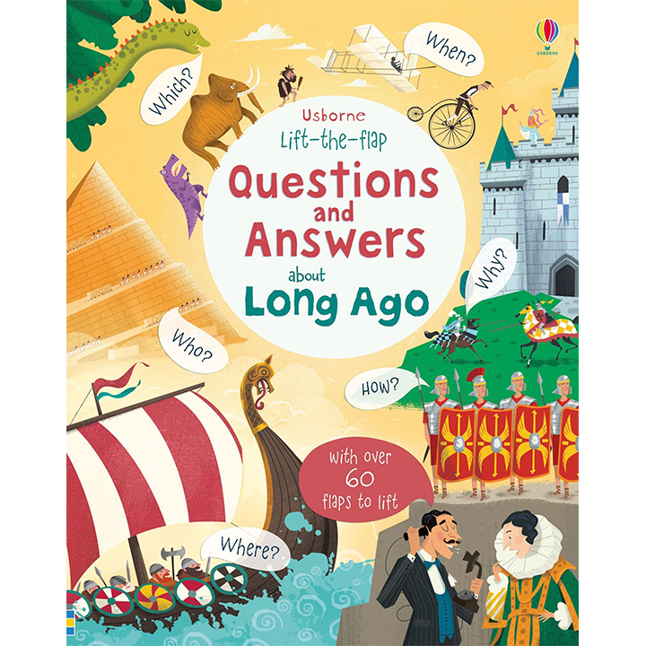 Usborne Lift-the-flap Questions and Answers about Long Ago Usborne Lift-the-flap Questions and Answers about Long Ago