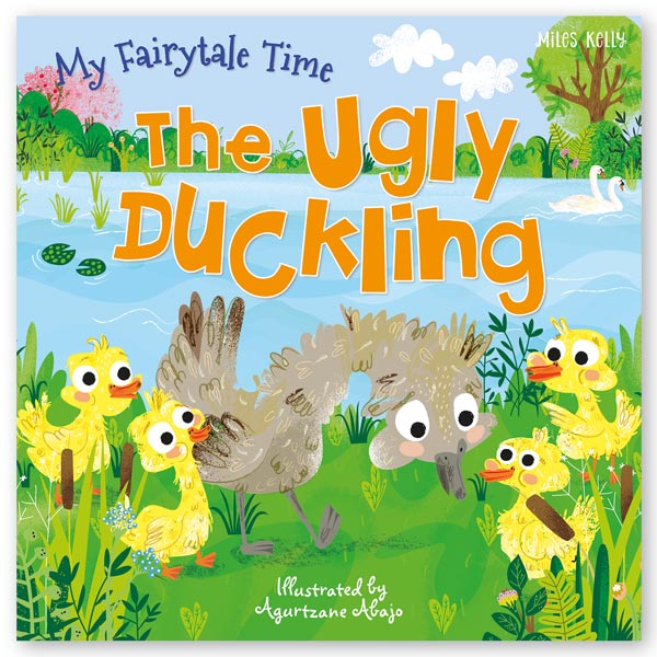 My Fairytale Time The Ugly Duckling My Fairytale Time The Ugly Duckling