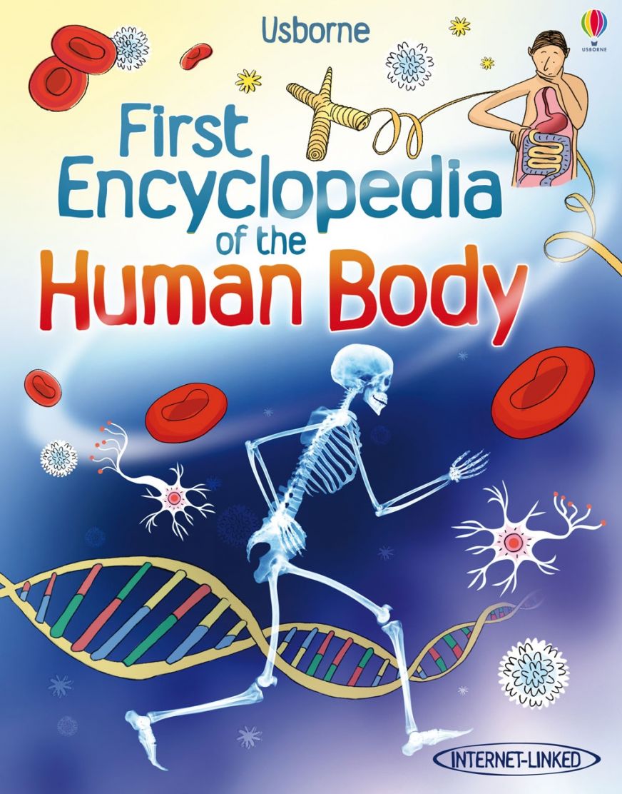 First Encyclopedia of the Human Body - Usborne First Encyclopedia of the Human Body – Usborne