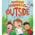 Cover Damaged - Nothing Happens Outside (Picture Storybook)
