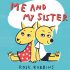 Me and My Sister (Book about Autistic siblings) Me and My Sister (Book about Autistic siblings)