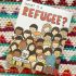 What is a Refugee (hardcover)
