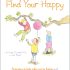 Find Your Happy: Activities to Help When You're Feeling Sad