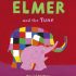 Elmer and The Tune (hardcover) Elmer and The Tune (hardcover)