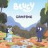 Bluey Camping Bluey Camping