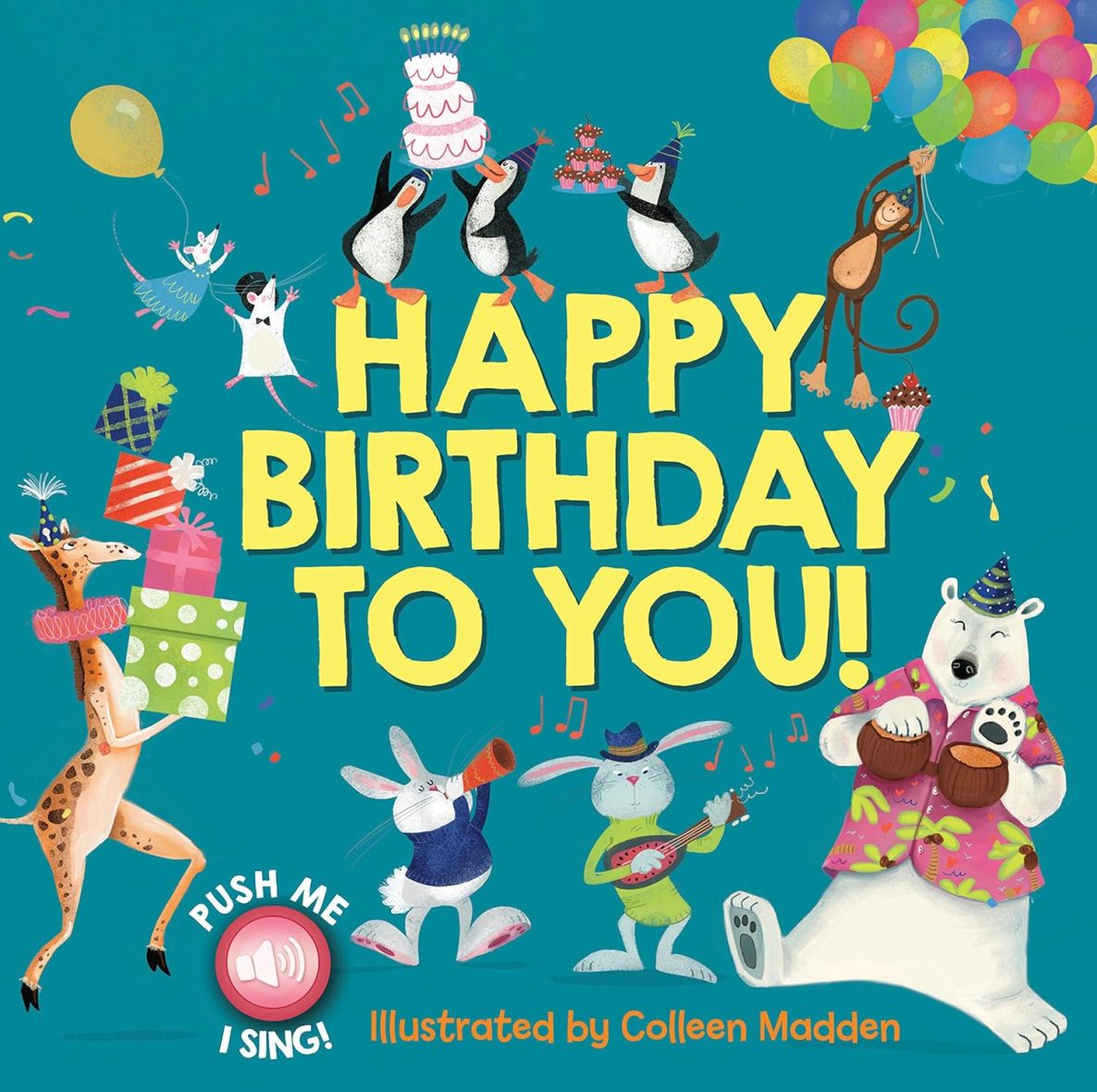 Happy Birthday to You! (Sound Book) Happy Birthday to You! (Sound Book)