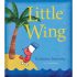 Little Wing (Picture Book - Hardcover)