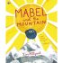 Mabel and the Mountain: a story about believing in yourself mabel and the mountains