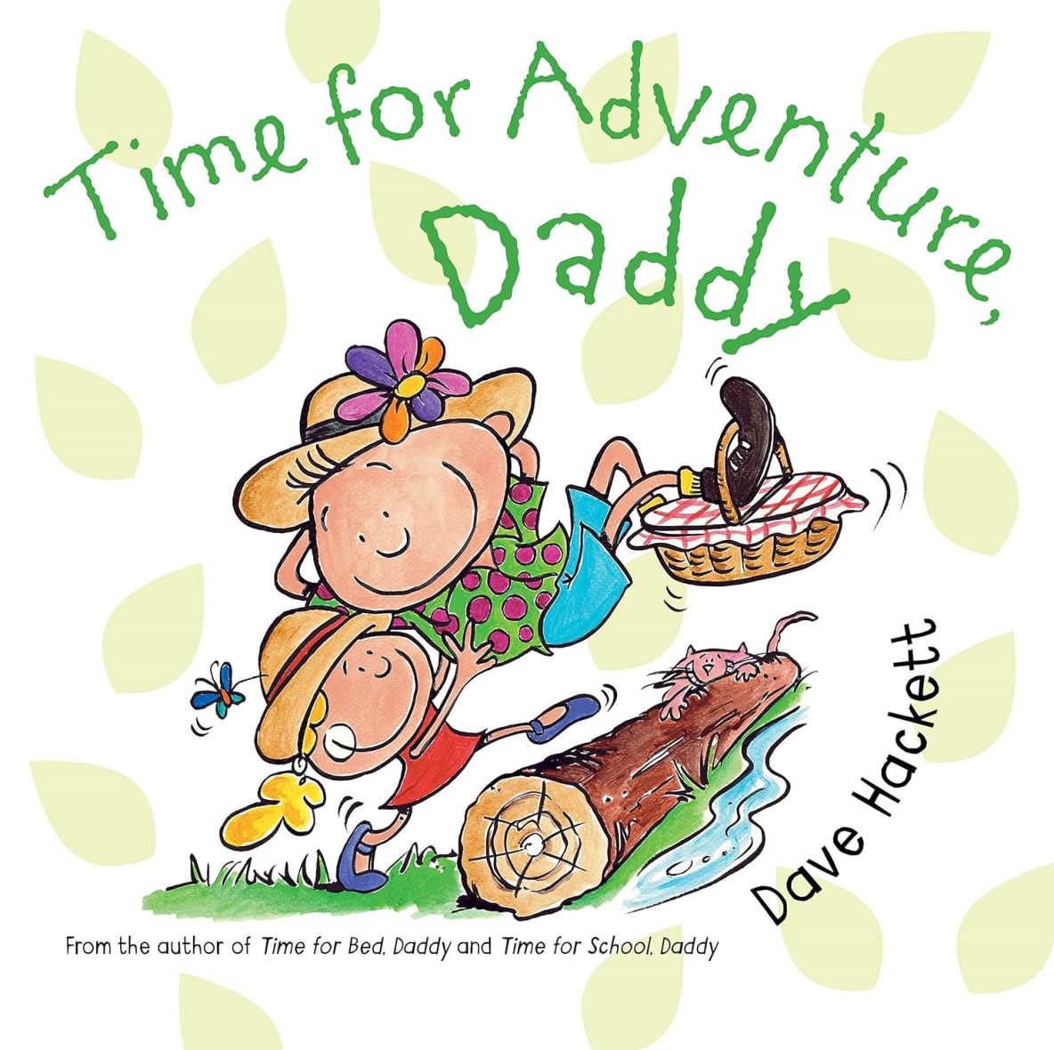 Time for Adventure Daddy (Picture Storybook) - Hardcover Time for Adventure Daddy (Picture Storybook) – Hardcover