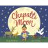 Chapatti Moon (Picture Book)