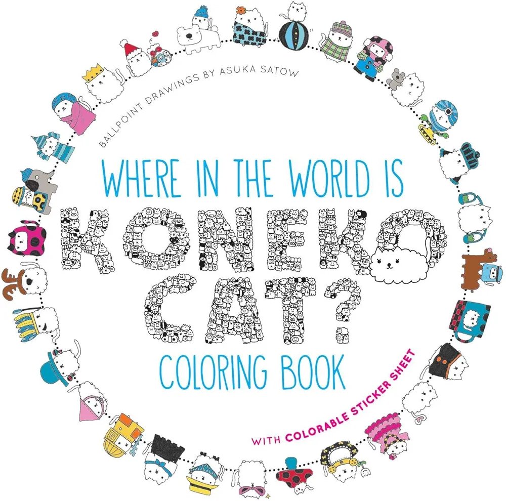 Where in the World Is Koneko Cat? Coloring Book: Coloring Around the World Where in the World Is Koneko Cat? Coloring Book: Coloring Around the World
