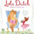 Lola Dutch: When I Grow Up (Paperback Storybook)