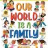 Cover Damaged - Our World Is a Family: Our Community Can Change the World