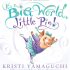 It's a Big World, Little Pig! (Paperback) It's a Big World, Little Pig!