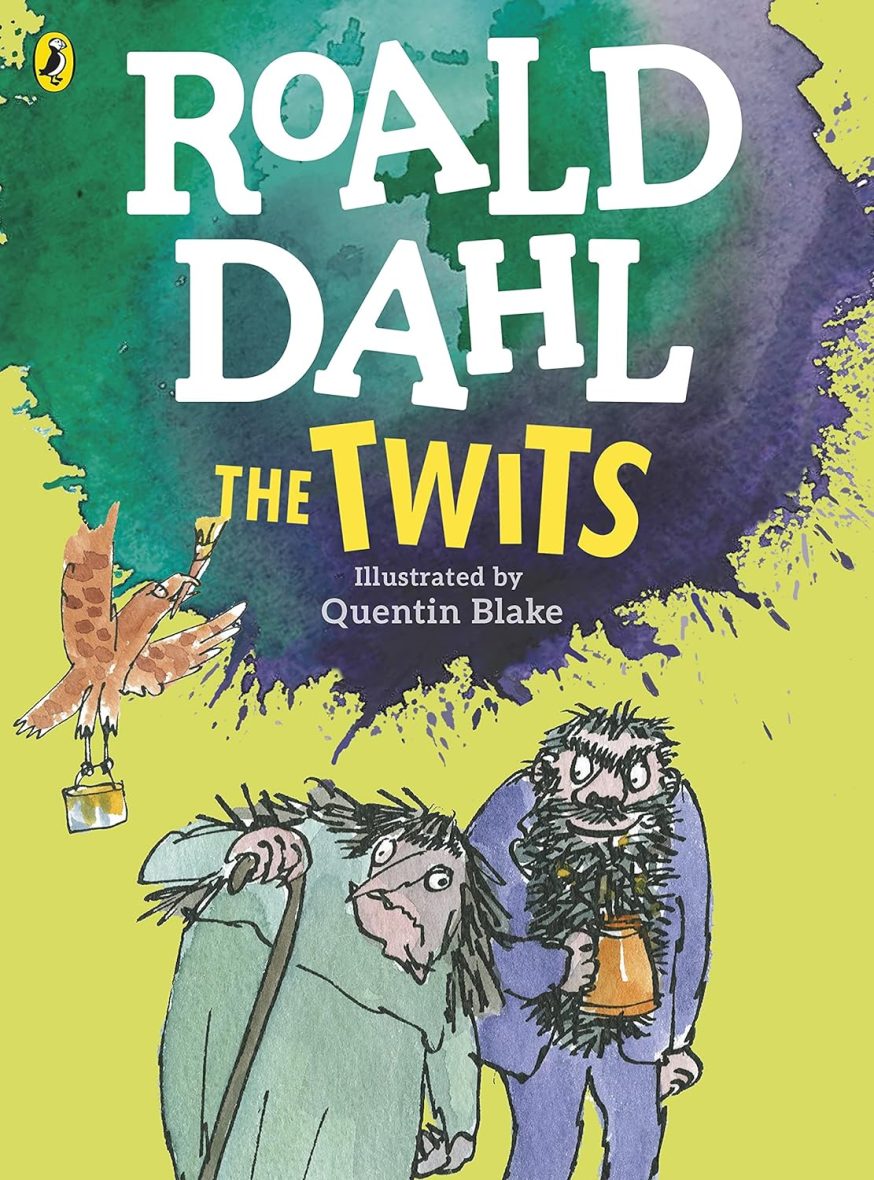 The Twits: Roald Dahl (Hardcover) The Twits: Roald Dahl (Hardcover)