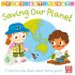 Saving Our Planet (Board book) Saving Our Planet