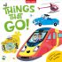 Things that Go! (Hardcover) Things that Go!