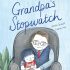 Cover Damaged - Grandpa's Stopwatch (Hardcover)