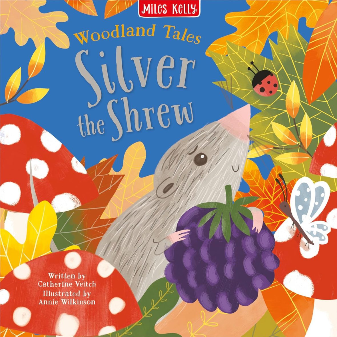 Woodland Tales: Silver the Shrew (Paperback)
