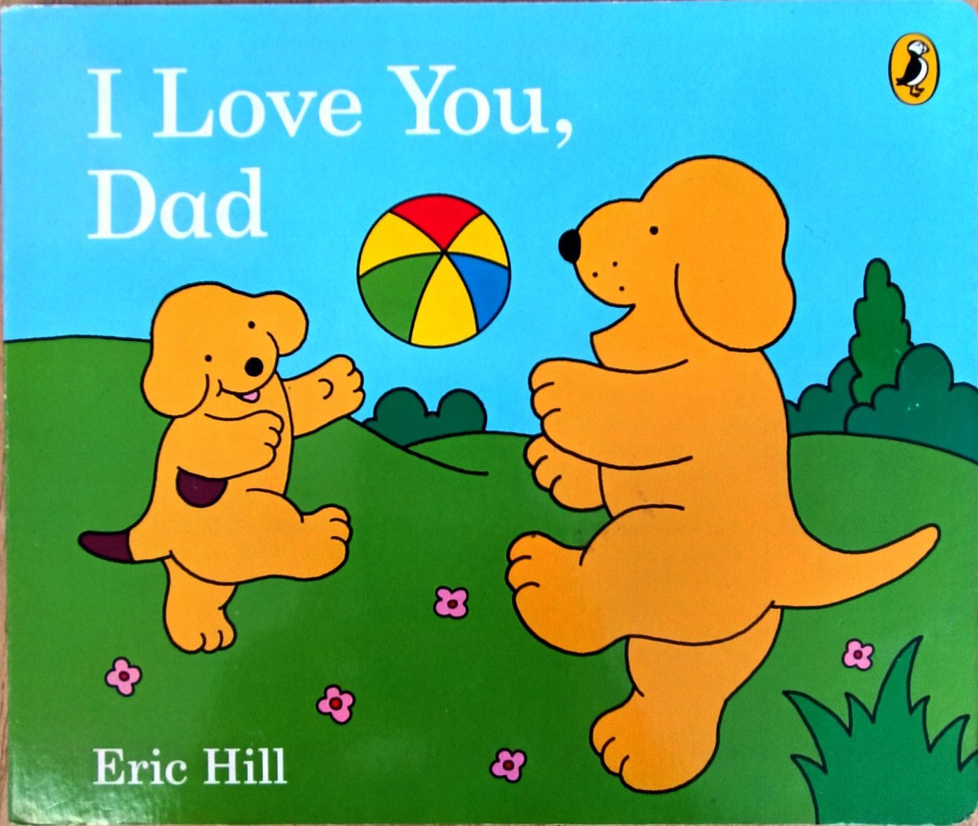 I Love You Dad – Spot Board Book