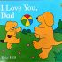 I Love You Dad - Spot Board Book