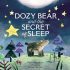 Dozy Bear and the Secret of Sleep (Paperback)