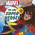 Marvel We Are Super Heroes (Paperback)
