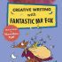Roald Dahl’s Creative Writing with Fantastic Mr Fox: How to Write a Marvellous Plot - Activity Book Roald Dahl’s Creative Writing with Fantastic Mr Fox: How to Write a Marvellous Plot - Activity Book