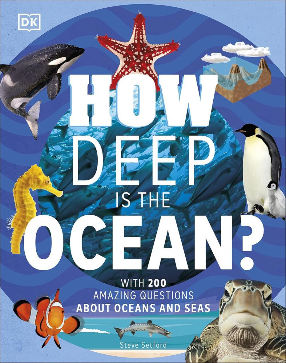 How Deep is the Ocean?: With 200 Amazing Questions About The Ocean (Why? Series) Hardcover