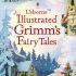 Usborne - Illustrated Grimm's Fairy Tales (Hardcover)