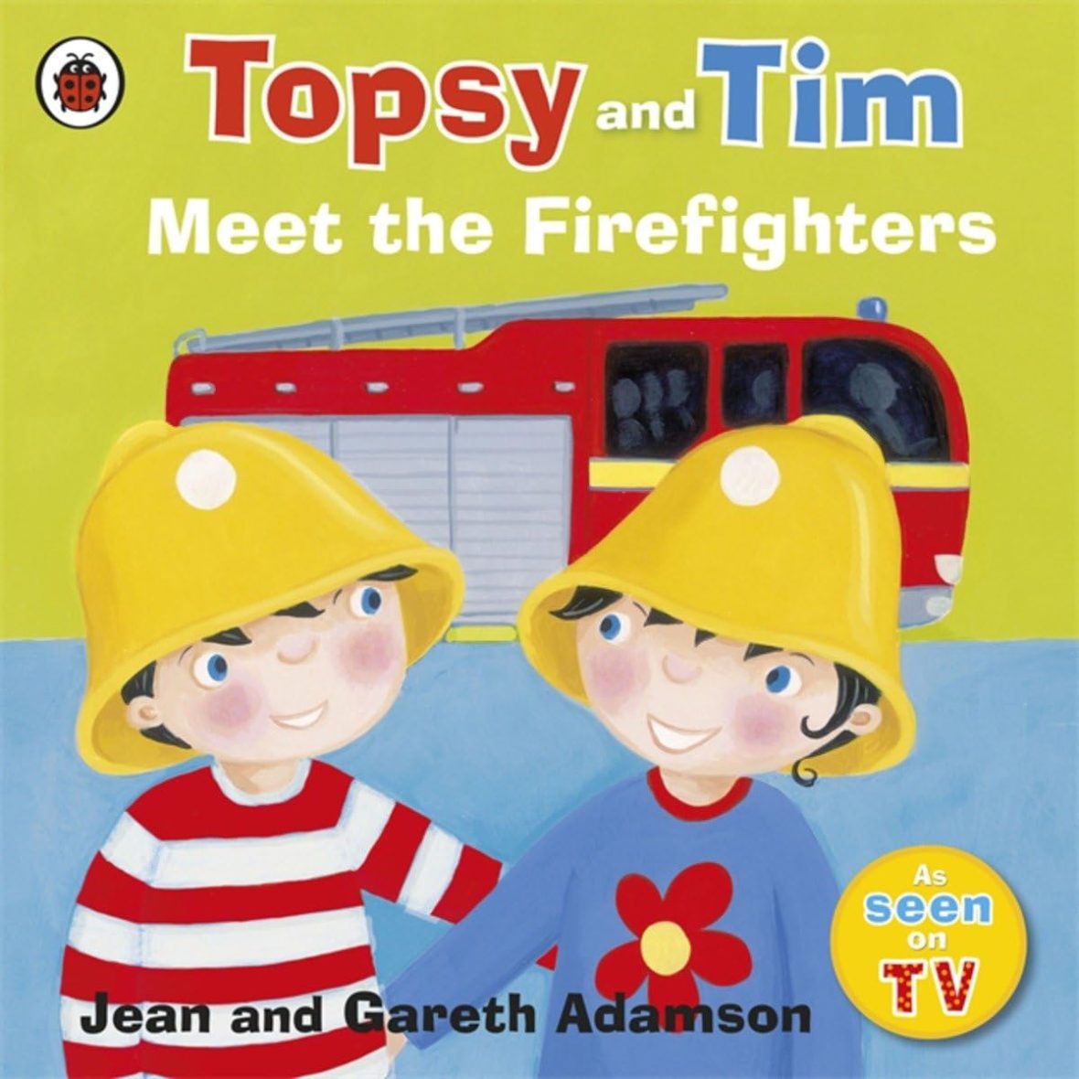 Slight Cover Damaged – Topsy and Tim: Meet the Firefighters (Paperback)