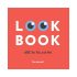 Look Book (Hardcover) Look Book (Hardcover)