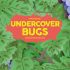 Undercover Bugs hardcover Undercover Bugs hardcover