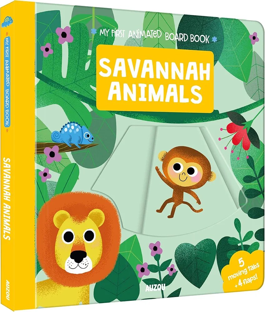 Savannah Animals: My First Animated Board Book (Slide and See) Savannah Animals: My First Animated Board Book (Slide and See)