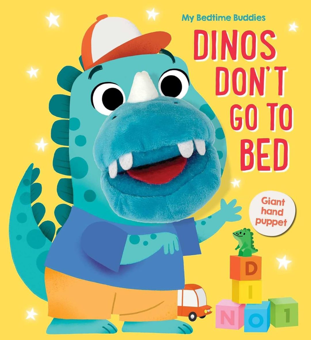 My Bedtime Buddies Dinos Don’t Go To Bed: Giant Hand Puppet (Board Book)