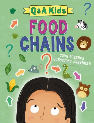 Q and A Kids: Food Chains- Paperback Q and A Kids: Food Chains- Paperback