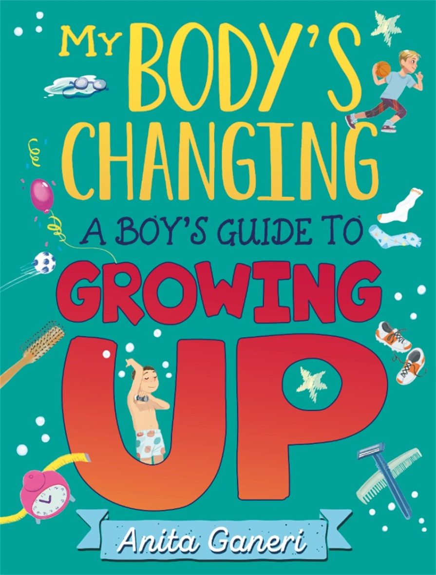My Body’s Changing – A Boy’s Guide to Growing Up