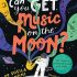 Can You Get Music on the Moon?: The amazing science of sound and space Can You Get Music on the Moon?: The amazing science of sound and space