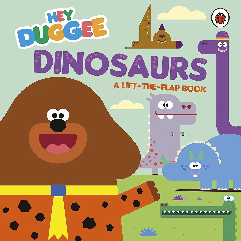 Hey Duggee: Dinosaur?: A Lift-the-Flap Board Book Hey Duggee: Dinosaur?: A Lift-the-Flap Board Book