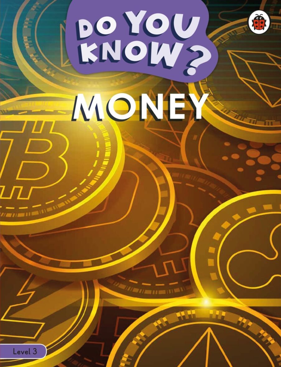 DO YOU KNOW? LEVEL 3 – Money