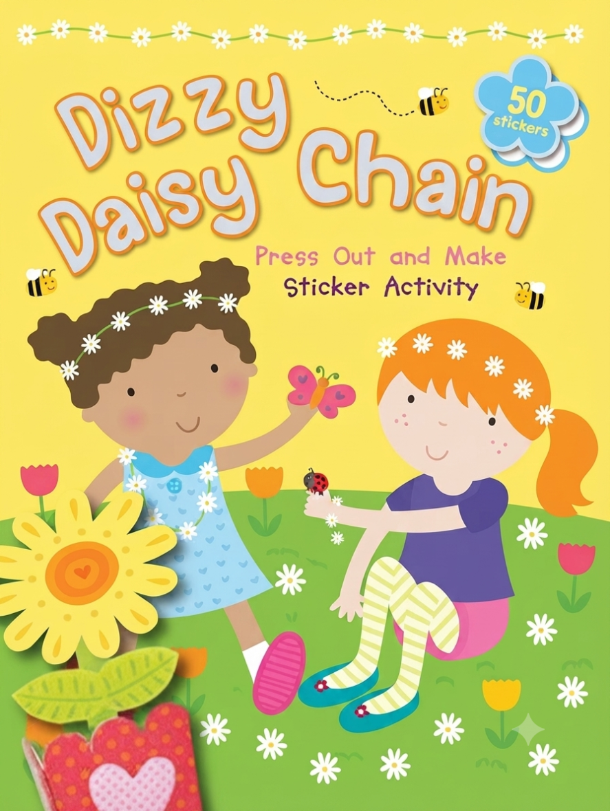 Dizzy Daizy Chain - Press out and Make Sticker Activity Book Dizzy Daizy Chain – Press out and Make Sticker Activity Book