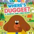 Hey Duggee: Where's Duggee?: A Search-and-Find Book Hey Duggee: Where's Duggee?: A Search-and-Find Book