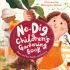 The No-Dig Children's Gardening Book: Easy and Fun Family Gardening (Hardcover) The No-Dig Children's Gardening Book: Easy and Fun Family Gardening (Hardcover)