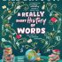 A Really Short History of Words: An illustrated edition of the bestselling book about the English language A Really Short History of Words: An illustrated edition of the bestselling book about the English language